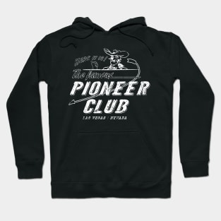 The Famous Pioneer Club Hoodie